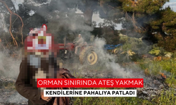 Orman sınırında ateş yakmak kendilerine pahalıya patladı