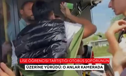 Lise öğrencisi tartıştığı otobüs şoförünün üzerine yürüdü: O anlar kamerada