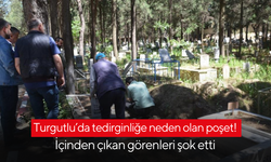 Turgutlu’da tedirginliğe neden olan poşet! İçinden çıkan görenleri şok etti