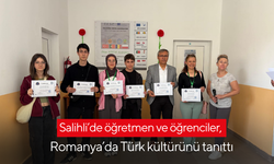 Salihli’de öğretmen ve öğrenciler, Romanya’da Türk kültürünü tanıttı