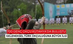 700 genç okçu Kütahya’da buluştu... Geleneksel türk okçuluğuna büyük ilgi