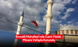 Sarıgöl Emcelli’de vefanın simgesi... Yarım asırlık minare hala ayakta