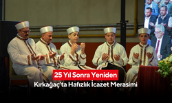 25 yıl sonra yeniden... Kırkağaç’ta hafızlık icazet merasimi