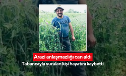 Arazi kavgası kanlı bitti... Bir kişi tabancayla vurularak öldürüldü