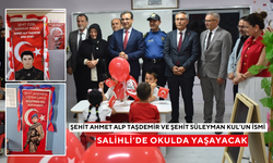Salihli’de şehit isimleri okulda yaşayacak