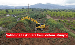 Salihli’de taşkınlara karşı önlem  alınıyor