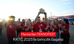 Manisa’dan TEKNOFEST KKTC 2025’te birincilik başarısı