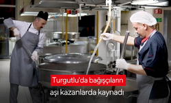 Turgutlu'da bağışçıların aşı kazanlarda kaynadı