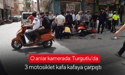 O anlar kamerada: Turgutlu’da 3 motosiklet kafa kafaya çarpıştı