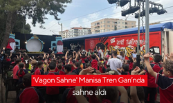 'Vagon Sahne' Manisa Tren Garı’nda sahne aldı