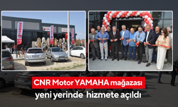 CNR Motor YAMAHA mağazası yeni yerinde kapılarını araladı