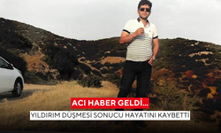 Acı haber geldi... 1 kişi yıldırım düşmesi sonucu hayatını kaybetti