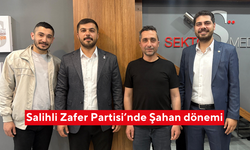 Salihli Zafer Partisi’nde Şahan dönemi