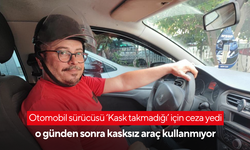 Otomobil sürücüsü ‘Kask takmadığı’ için ceza yedi, o günden sonra kasksız araç kullanmıyor