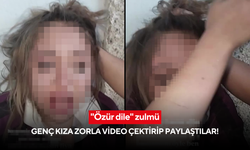 "Özür dile" zulmü: Genç kıza zorla video çektirip paylaştılar!