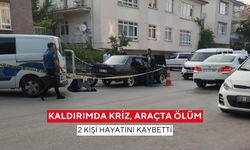 Kaldırımda kriz, araçta ölüm: 2 kişi hayatını kaybetti