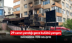 29 canın yandığı gece kulübü yangını davasında yeni gelişme