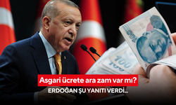 Asgari ücrete ara zam var mı? Erdoğan şu yanıtı verdi...