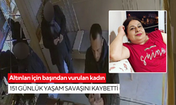 Ensesinden vurup altınlarını çaldı: 151 gün sonra acı haber geldi