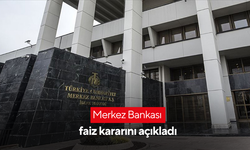 Merkez Bankası faiz kararını açıkladı