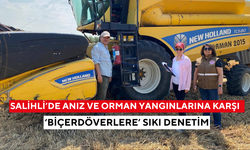 Salihli’de anız ve orman yangınlarına karşı  ‘Biçerdöverlere’ sıkı denetim