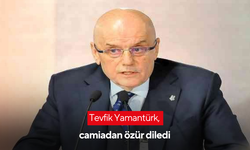 Tevfik Yamantürk, camiadan özür diledi