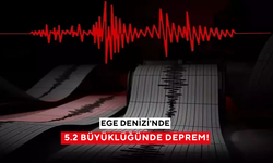 Ege Denizi'nde 5.2 büyüklüğünde deprem!