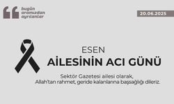 Esen ailesinin acı günü