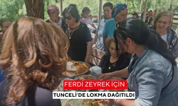 Ferdi Zeyrek için Tunceli’de lokma dağıtıldı