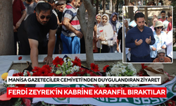 Manisa Gazeteciler Cemiyeti'nden duygulandıran ziyaret: Ferdi Zeyrek’in kabrine karanfil bıraktılar