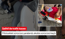 Salihli’de trafik kazası: Motosiklet sürücüsü yaralandı, ekobis sürücüsü kaçtı