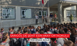 Sarıgöl'de Şehit Esin Akay Ortaokulu yeni binası açıldı