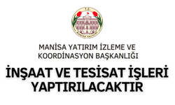 İNŞAAT VE TESİSAT İŞLERİ YAPTIRILACAKTIR