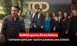 Salihlili oyuncu Enes Külahçı “Zamanın Kapıları” dizisiyle ekranlara döndü