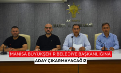 Manisa Ak Parti’den son dakika açıklaması…