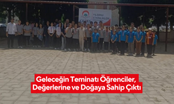 Geleceğin teminatı öğrenciler, değerlerine ve doğaya sahip çıktı