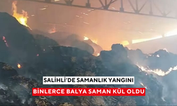 Salihli’de samanlık yangını: Binlerce balya saman kül oldu