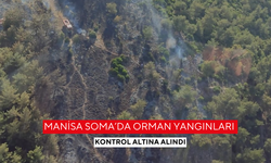 Soma’da orman yangınları kontrol altına alındı