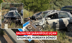 Salihli’de şarampole uçan otomobil hurdaya döndü: 2 yaralı