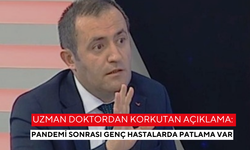 Uzman doktordan korkutan açıklama: Pandemi sonrası genç hastalarda patlama var