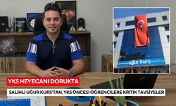 YKS heyecanı dorukta: Salihli Uğur Kurs’tan, YKS öncesi öğrencilere kritik tavsiyeler