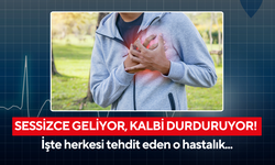 Sessizce geliyor, kalbi durduruyor! İşte herkesi tehdit eden o hastalık...