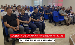 Alaşehir'de orman yangınlarına karşı acil eylem planları masada