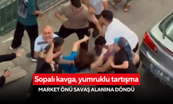 Sopalı kavga, yumruklu tartışma: Market önü savaş alanına döndü
