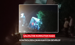 Salihli’de korkutan kaza: Kontrolden çıkan kamyon devrildi