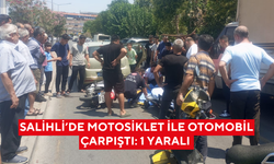 Salihli’de motosiklet ile otomobil çarpıştı:1 yaralı