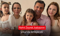 Nehir Zeyrek, babasının yolunda ilerleyecek