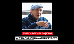 Eski CHP Genel Başkanı Altan Öymen hayatını kaybetti