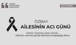 Özbay ailesinin acı günü