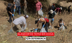 Alaşehir'de temiz bir doğa için seferberlik